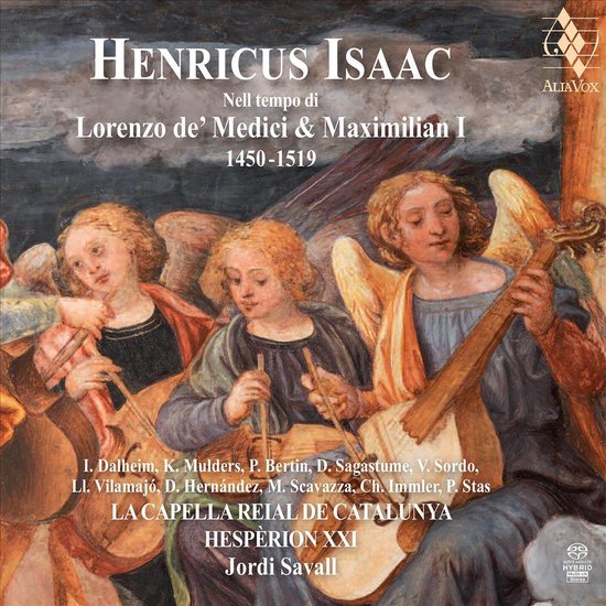 Capella Reial & Hesperion XXIi & Jor - Lorenzo De' Medici And Maximilian I (Super Audio CD) - Hespèrion XXI & La Capella Reial de Catalunya