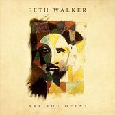 Seth Walker - Are You Open (LP)