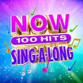 Now 100 Hits: Sing-A-Long