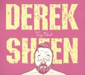 Derek Sheen - Tiny Idiot (CD)