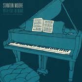 Stanton Moore - With You In Mind -Digi-