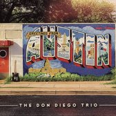 Don Diego Trio - Greetings From Austin (CD)