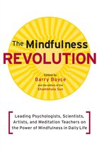 A Shambhala Sun Book - The Mindfulness Revolution