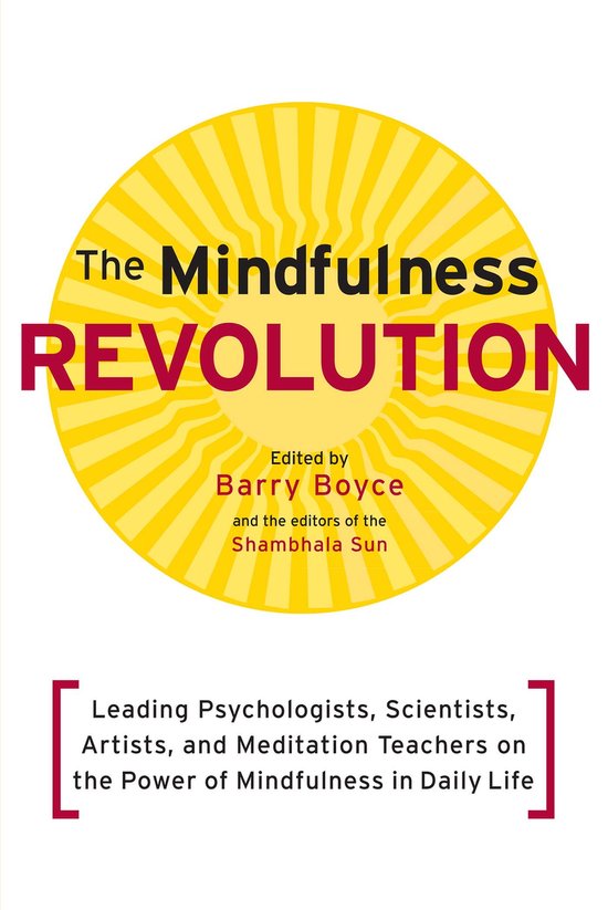 A Shambhala Sun Book - The Mindfulness Revolution - cover