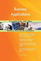 Business Applications A Complete Guide - 2021 Edition