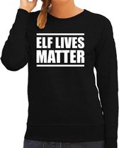 Elf lives matter Kerst sweater / Kersttrui zwart voor dames - Kerstkleding / Christmas outfit M