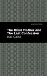 Mint Editions (Literary Fiction) - The Blind Mother and The Last Confession