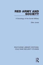 Routledge Library Editions: Cold War Security Studies - Red Army and Society