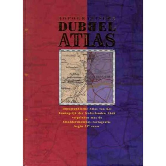 Topografische Dubbelatlas 1868-2001