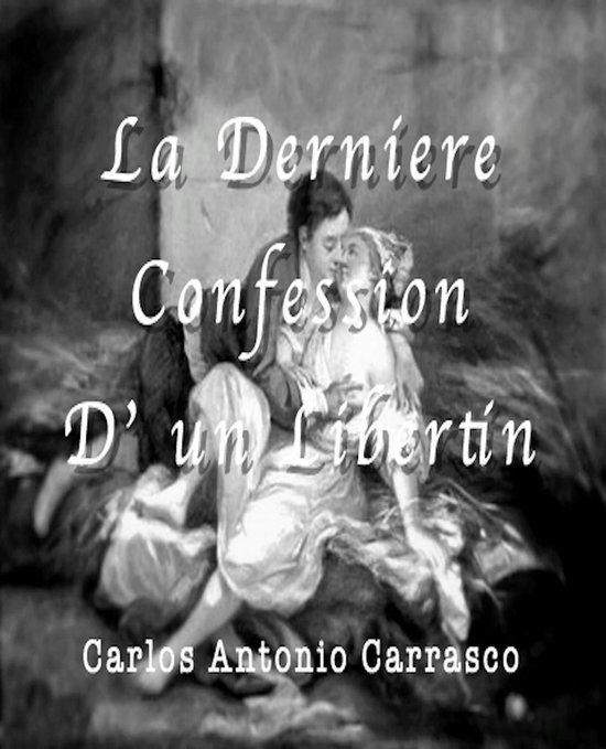 La Derniére Confession D’ un Libertin - cover