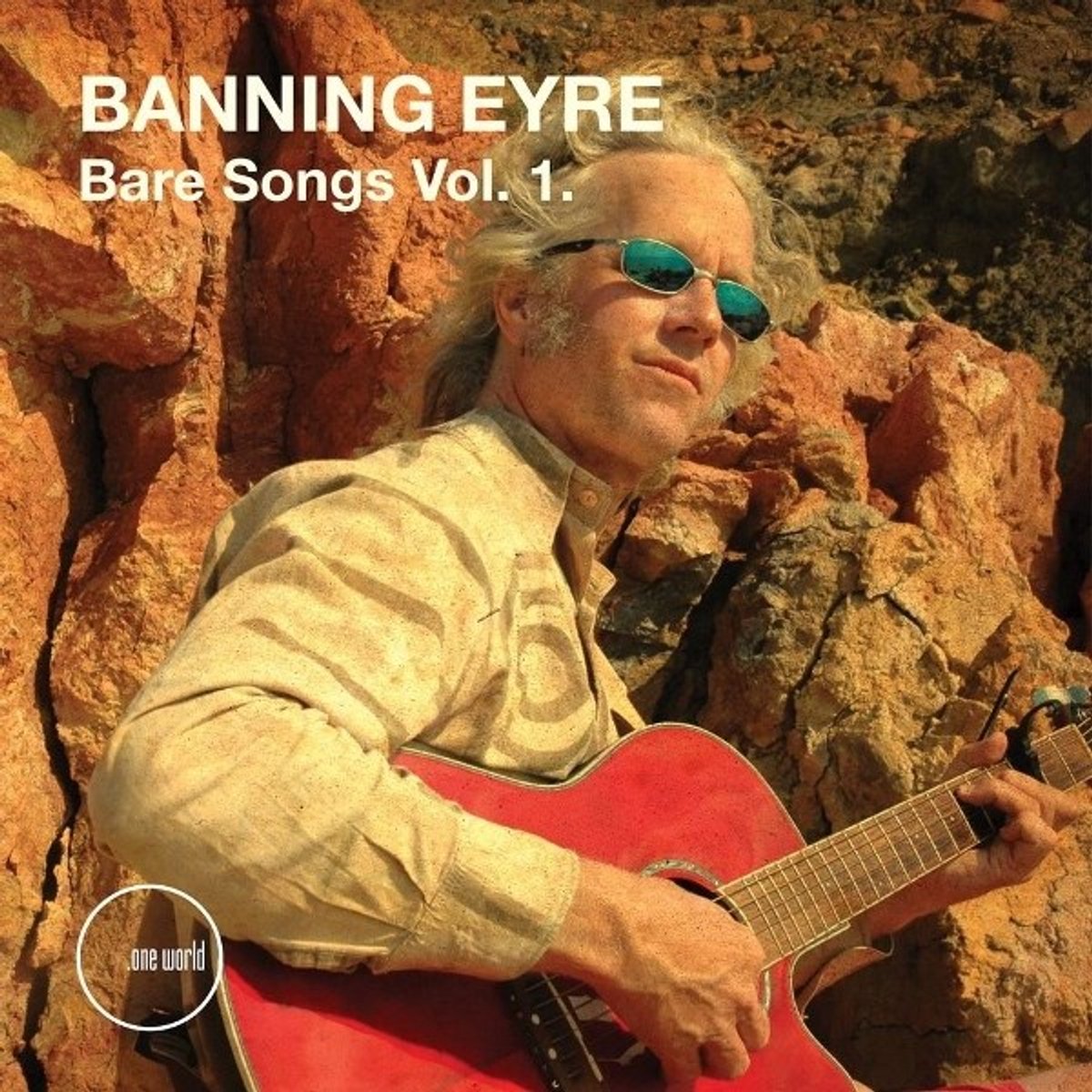 Banning Eyre - Bare Songs Vol. 1 (CD)