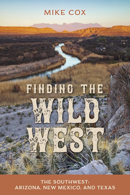 Finding the Wild West: The Southwest - cover