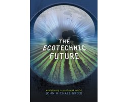 The Ecotechnic Future