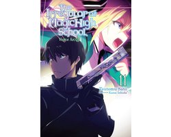 The Irregular at Magic High School 11 - The Irregular at Magic High School, Vol. 11 (light novel)