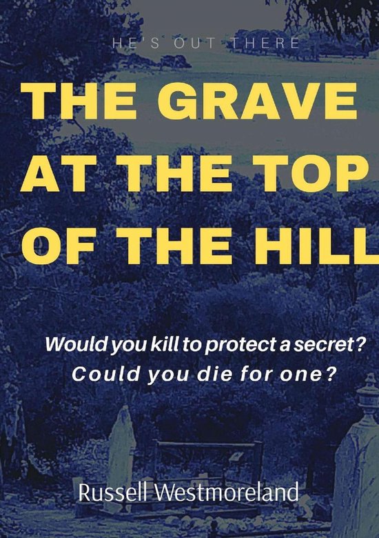 Goolwa Murders - The Grave At The Top Of the Hill - cover