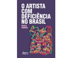 O Artista Com Deficiência no Brasil