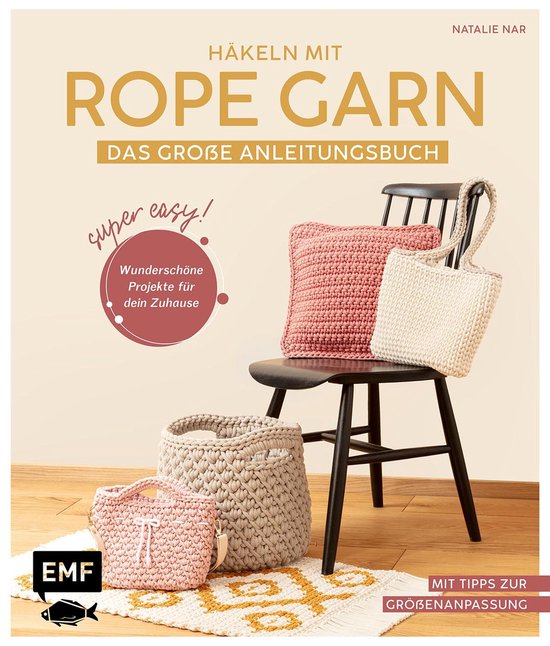 Häkeln mit Rope-Garn super easy – Das große Anleitungsbu ... - cover