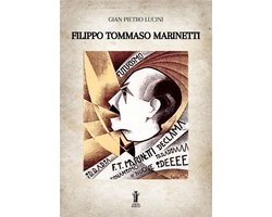 Filippo Tommaso Marinetti