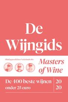 De Wijngids. Blind geproefd door Nederlands Masters of Wine. De 400 beste wijnen onder 25 euro. 2020.