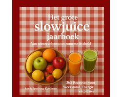 Het grote slowjuice jaarboek
