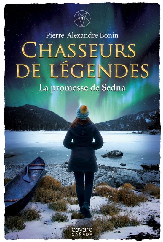 Chasseurs de légendes 3 - La promesse de Sedna