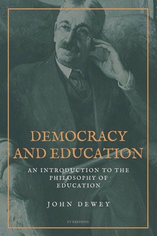 Democracy and Education (ebook), John Dewey | 9791029914386 | Boeken | bol