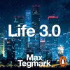 Couverture du livre 'Life 3.0' de Max Tegmark avec une vue de la ville la nuit.