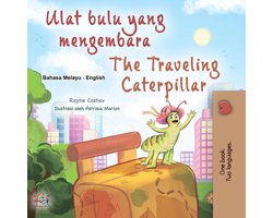 Malay English Bilingual Collection - Ulat bulu yang mengembara The Traveling Caterpillar