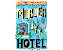 Murder at the Ivy Hotel