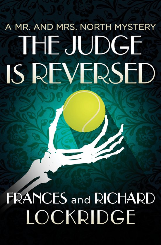 The Mr. and Mrs. North Mysteries 24 - The Judge Is Reversed - cover