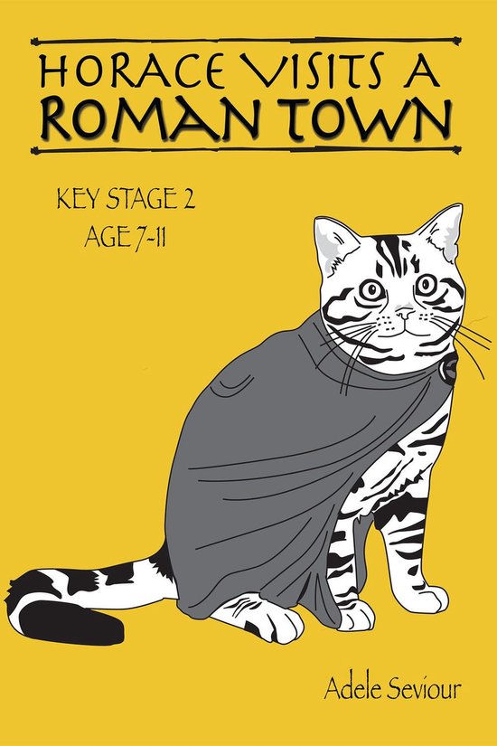 Tabby Cat Series 2 - Horace Visits a Roman Town - cover