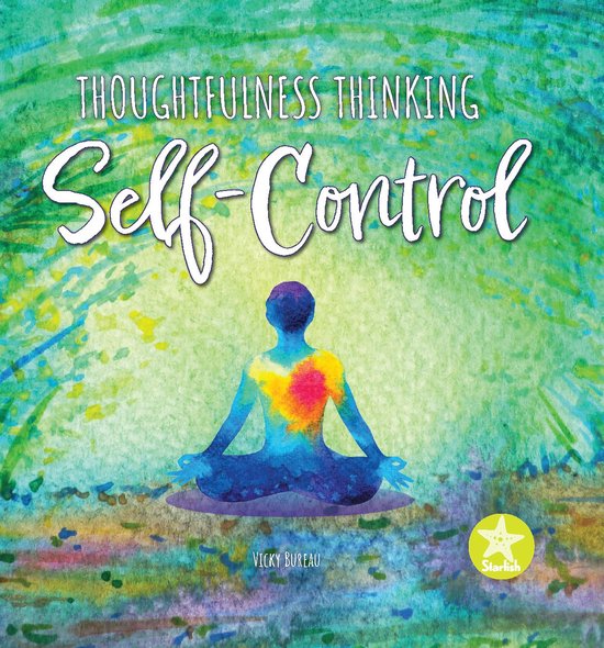 Thoughtfulness Thinking - Self-Control