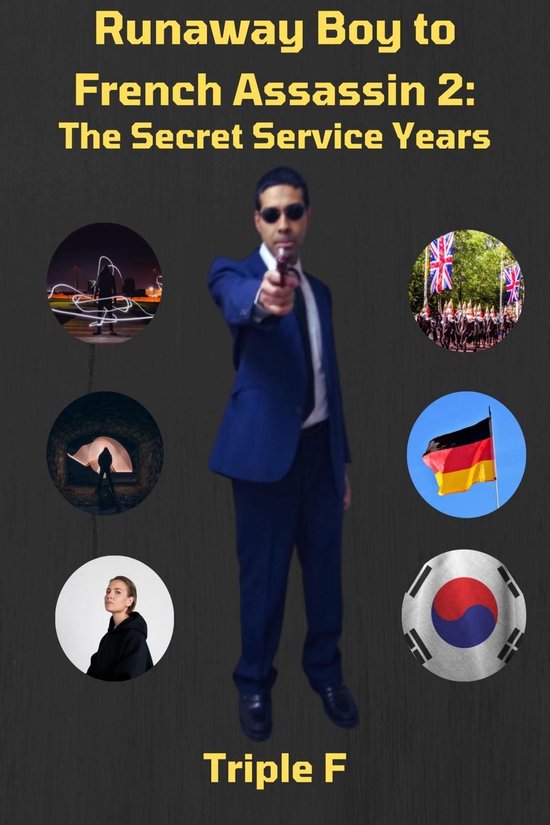 Runaway Boy to French Assassin 2: The Secret Service Years - cover