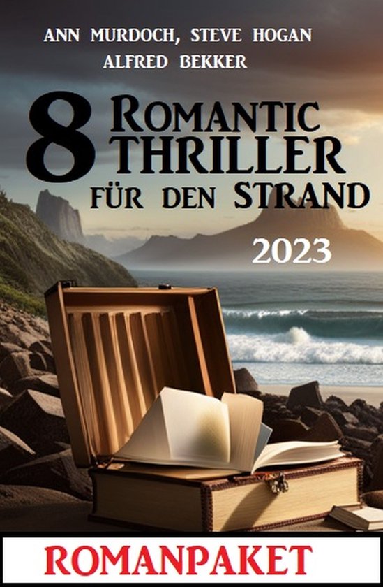8 Romantic Thriller für den Strand 2023: Romanpaket - cover