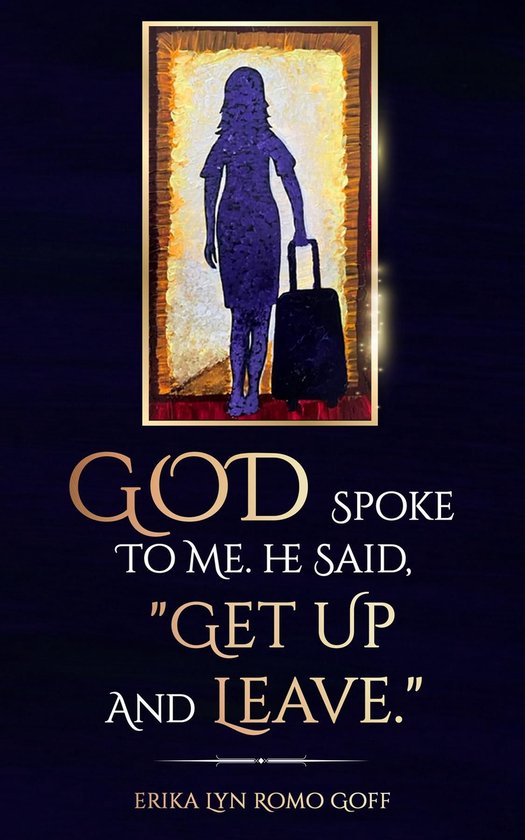 God Spoke to Me. He said, "Get up and Leave." - cover