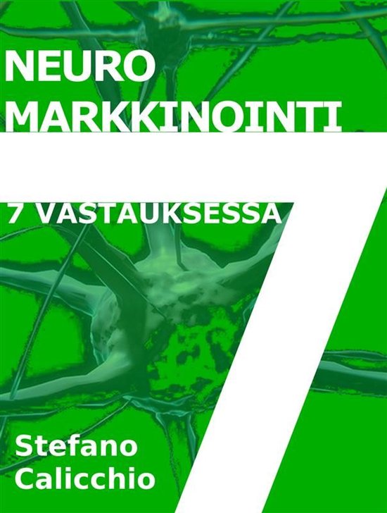 Neuromarkkinointi 7 vastauksessa - cover