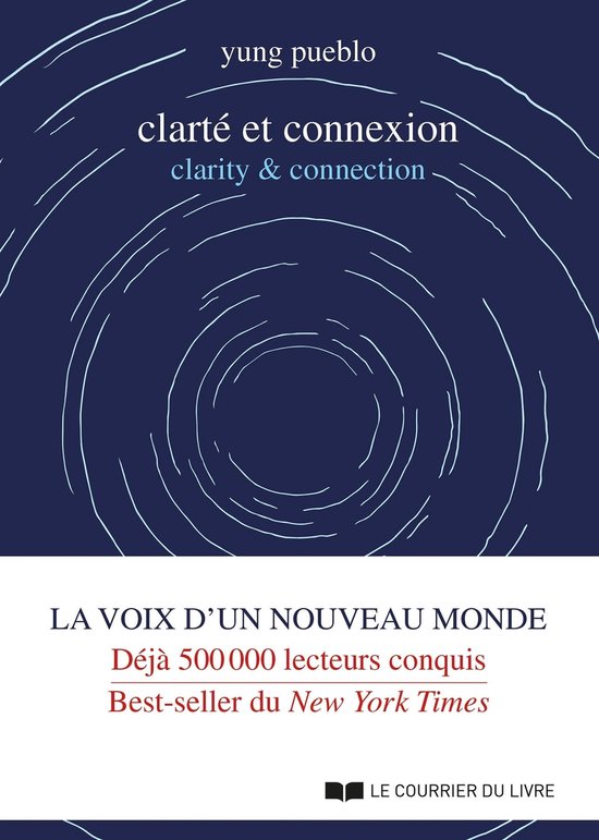 Livre 'Clarté et Connexion - Clarity & Connection' de Yung Pueblo, couverture bleu marine avec des cercles concentriques.