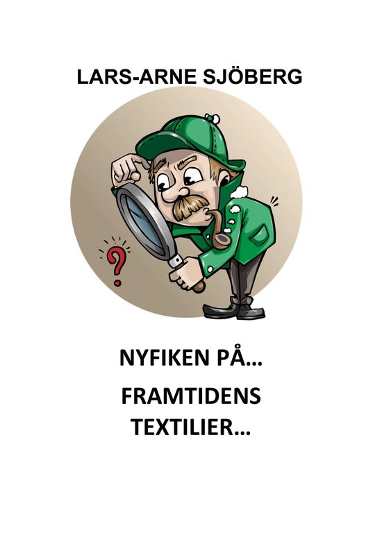 Nyfiken på... 19 - Nyfiken på framtidens textilier - cover