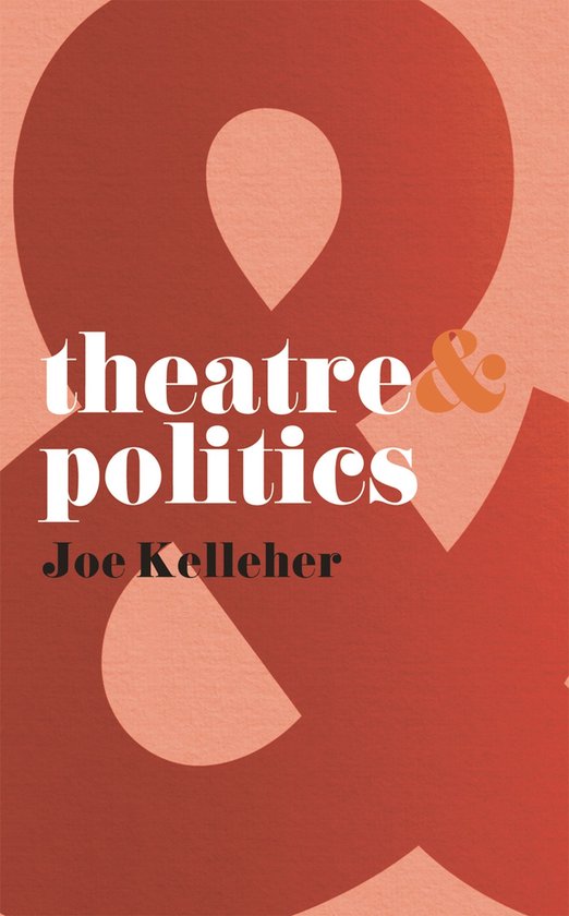Theatre And - Theatre and Politics - cover