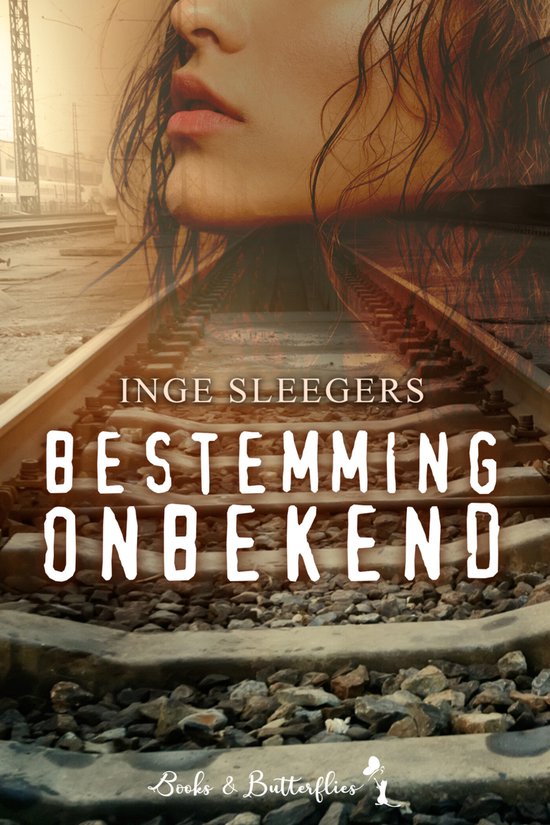 Boekcover met de titel 'Bestemming Onbekend'. Een close-up van een gezicht boven een spoorlijn.