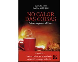 Crônicas Nossa primeira salvação e A terceira margem do rio