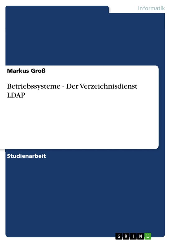 Betriebssysteme - Der Verzeichnisdienst Ldap - cover