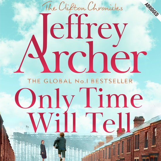 The Clifton Chronicles1- Only Time Will Tell - cover