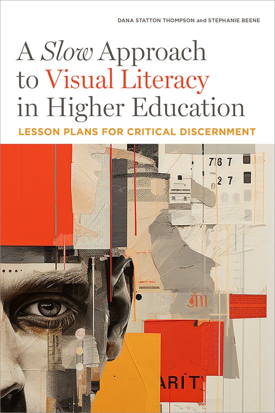 A Slow Approach to Visual Literacy in Higher Education - cover