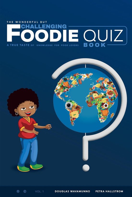 The Wonderful But Challenging Foodie Quiz Book - cover