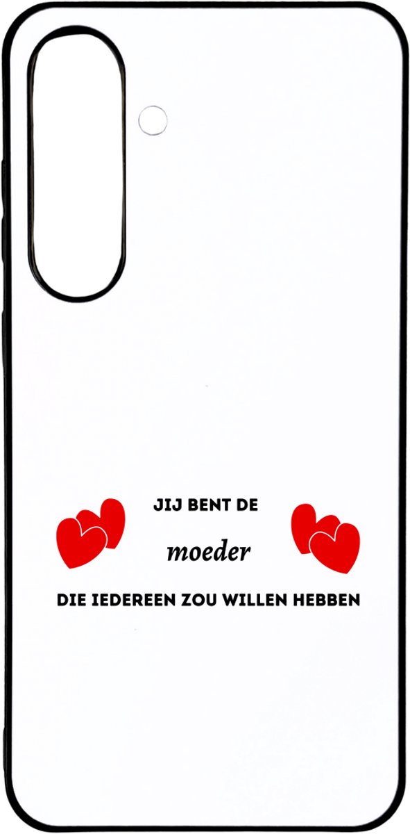 Hacebo® - jij bent de moeder die iedereen zou willen hebben telefoonhoesje - Moeder - geweldige mama - telefoonhoesjes - liefste moeder - verjaardag - cadeau - kado - bedankje - geschenk - hoesje geschikt voor Samsung Galaxy S25 Plus