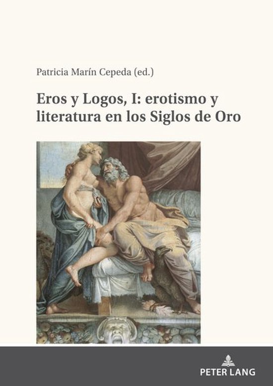 Eros y Logos, I: erotismo y literatura en los Siglos de Oro - cover