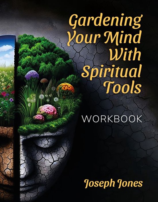 Gardening Your Mind with Spiritual Tools - cover