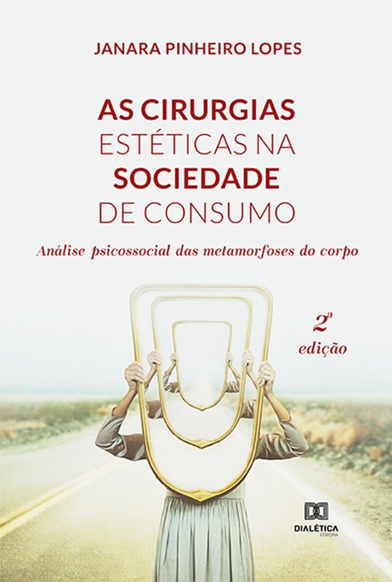 As cirurgias estéticas na sociedade de consumo - cover