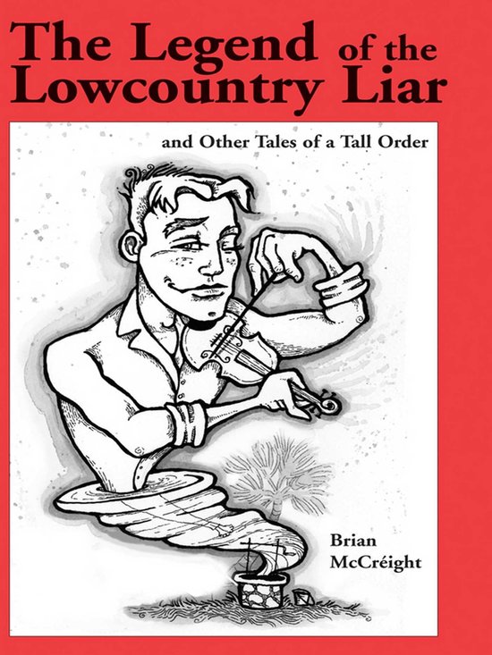 The Legend of the Lowcountry Liar - cover